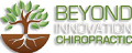 Beyond Innovation Chiropractic